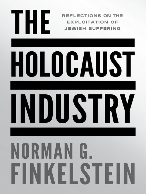 Title details for The Holocaust Industry by Norman G. Finkelstein - Wait list
